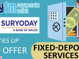 Paytm Bank ties up with Suryoday Small Finance Bank to offer fixed-deposit services