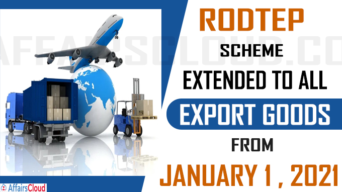RoDTEP scheme extended to all export goods from January 1