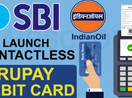 SBI IOCL launch contactless RuPay debit card