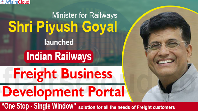Shri Piyush Goyal launched Indian Railways’ Freight Business Development Portal