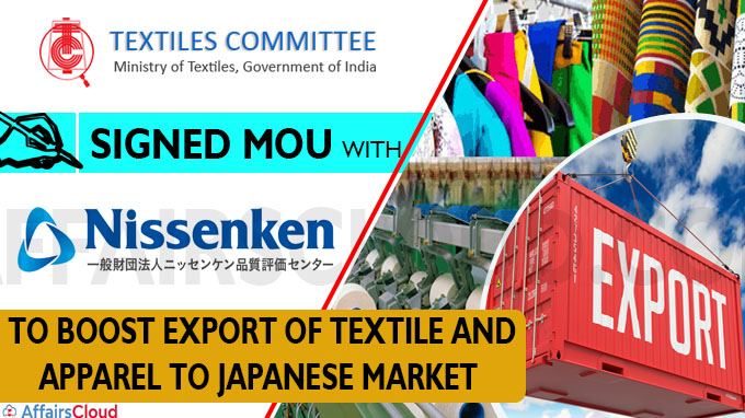 Textiles Committee of Ministry of Textiles signs MoU with Nissenken