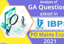 GA Questions asked in IBPS PO Mains Exam 2021 – Feb 4 Analysis of GA Questions asked in IBPS PO Mains Exam 2021