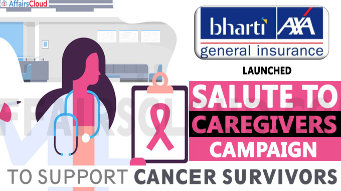 Bharti AXA General Insurance launches 'Salute to Caregivers campaign'