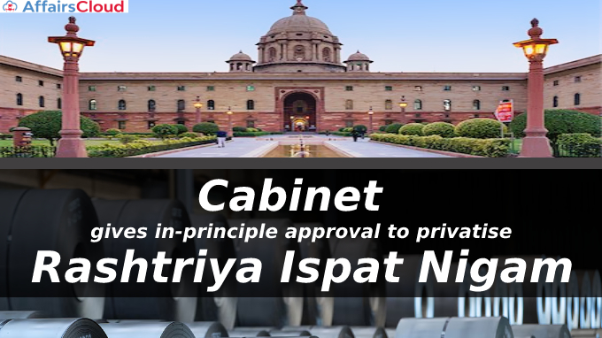 Cabinet gives in-principle approval to privatise Rashtriya Ispat Nigam (1)