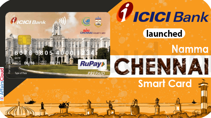 ICICI Bank launches ‘Namma Chennai Smart Card’