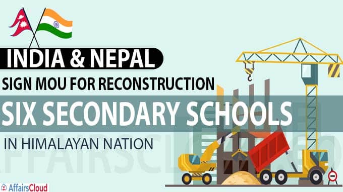 India, Nepal sign MoU for reconstruction