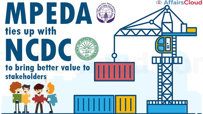 MPEDA-ties-up-with-NCDC-to-bring-better-value-to-stakeholders