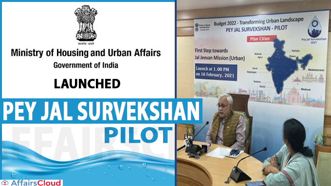 Ministry of Housing and Urban Affairs launches Pilot Pey Jal Survekshan