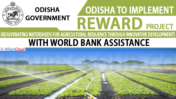 Odisha to implement REWARD project
