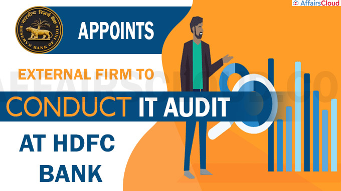 RBI appoints external firm to conduct IT audit at HDFC Bank
