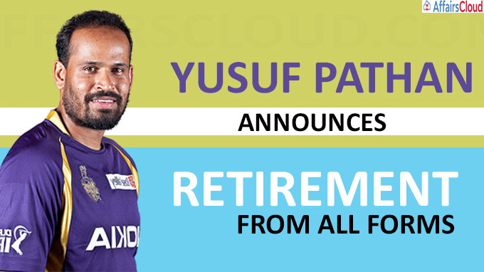 Yusuf Pathan announces retirement from all forms