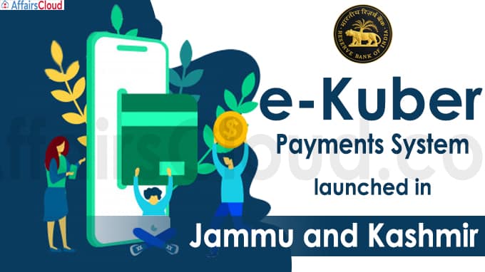 e-Kuber payments system launched in J&K