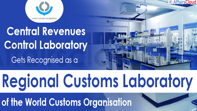 Central Revenues Control Laboratory gets recognised as a RCL