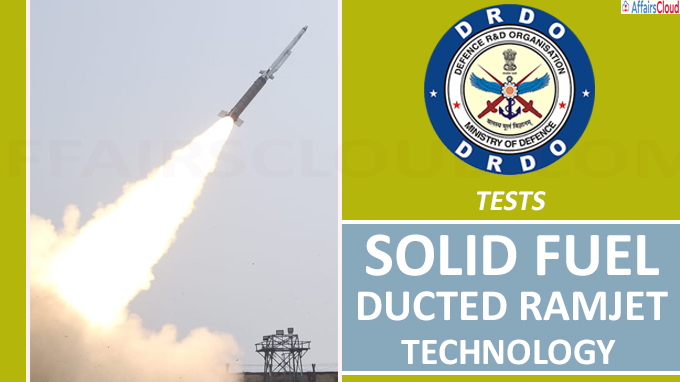 DRDO tests Solid Fuel Ducted Ramjet technology