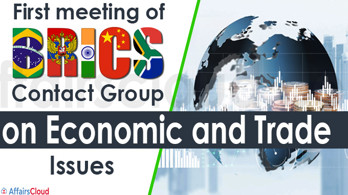 First meeting of BRICS Contact Group on Economic and Trade Issues