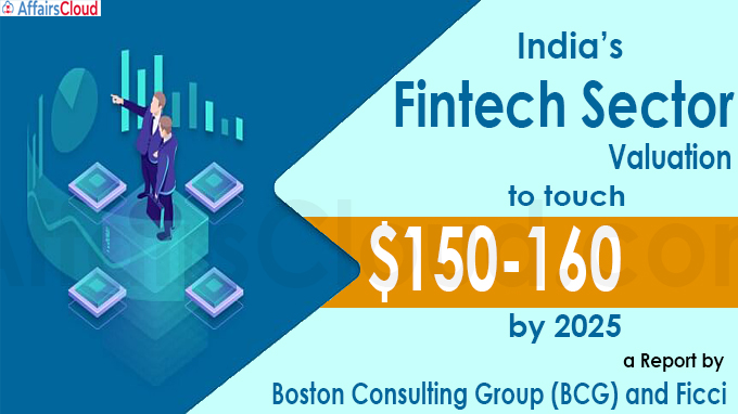 India’s fintech sector valuation to touch $150-160 billion