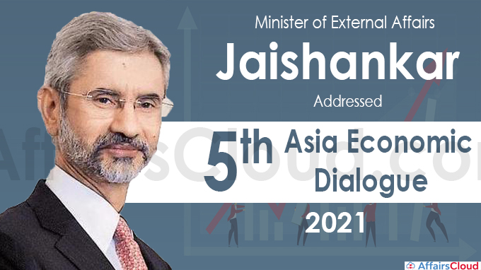 Jaishankar addresses fifth Asia Economic Dialogue