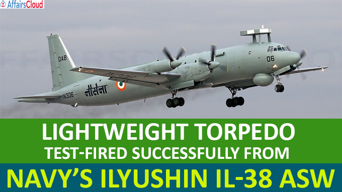 Lightweight torpedo test-fired successfully from Navy’s Ilyushin Il-38 ASW