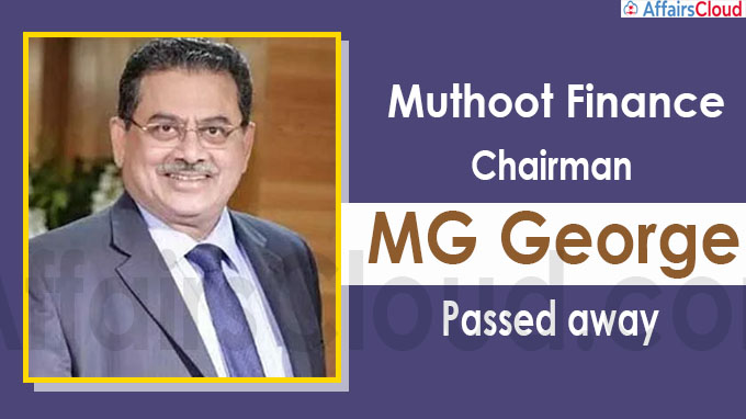 Muthoot Finance chairman MG George passes away