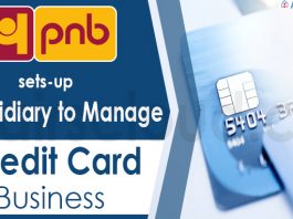 Punjab National Bank sets-up subsidiary to manage credit card business