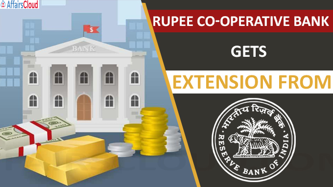 Rupee Co-operative Bank gets extension from RBI