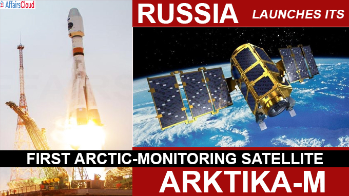 Russia Launches Its First Arctic-Monitoring Satellite Arktika-M