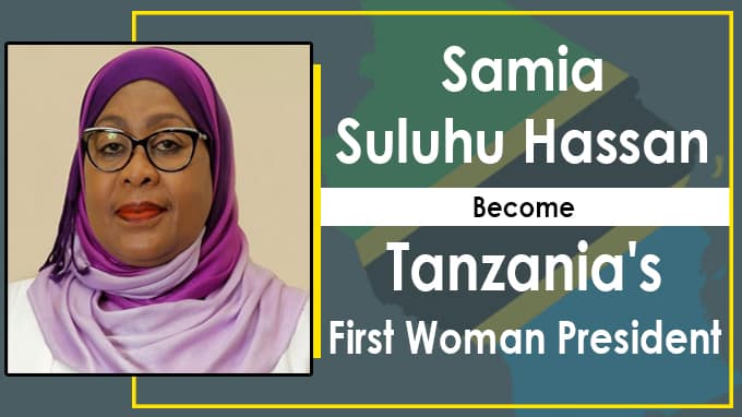 Samia Suluhu Hassan becomes Tanzania's first woman President