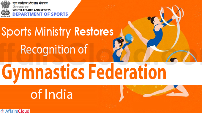 Sports Ministry restores recognition of Gymnastics Federation