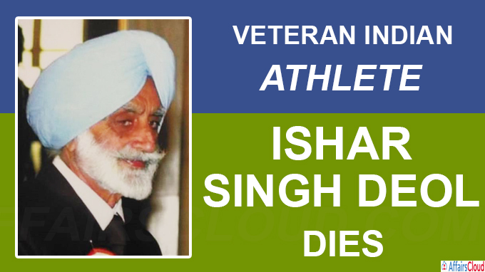 Veteran Indian athlete Ishar Singh Deol dies at 91