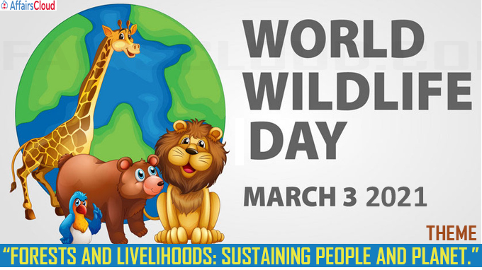 World Wildlife Day - March 3 2021