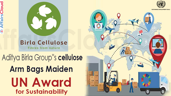 Aditya Birla Group's cellulose arm bags maiden UN award for sustainability