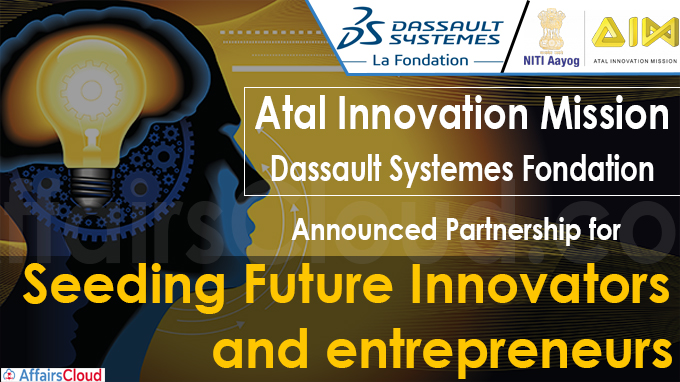 Atal Innovation Mission & Dassault Systemes Fondation