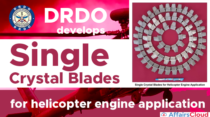 DRDO-develops-Single-Crystal-Blades-for-helicopter-engine-application