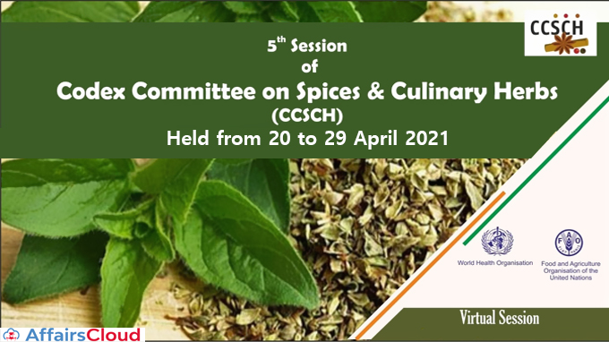 Fifth-session-of-Codex-Committee-on-Spices-and-Culinary-Herbs-held-from-20-to-29-April-2021