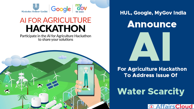 HUL,-Google,-MyGov-India-Announce-AI-For-Agriculture-Hackathon-To-Address-Issue-Of-Water-Scarcity