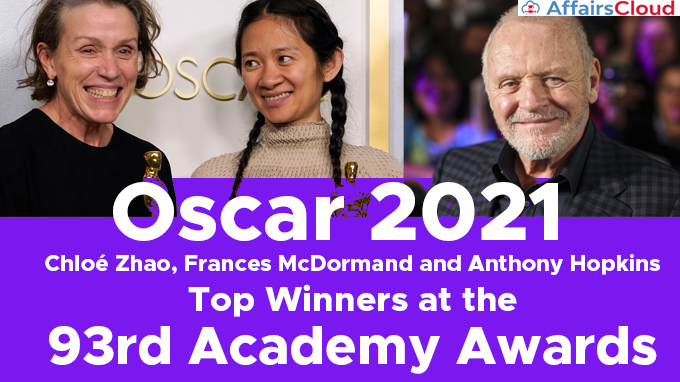 Who won the Oscars 2021? Chloe Zhao, Anthony Hopkins among winners
