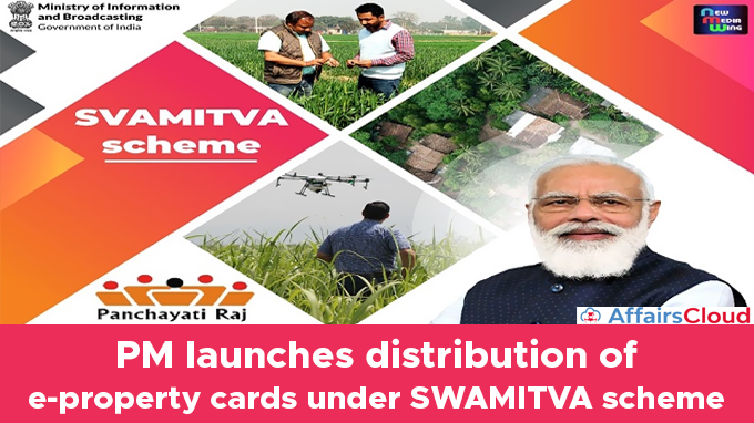 PM-launches-distribution-of-e-property-cards-under-SWAMITVA-scheme