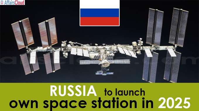 Russia to launch own space station in 2025