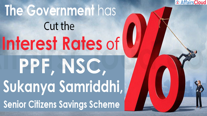 The Government has cut the interest rates of PPF, NSC