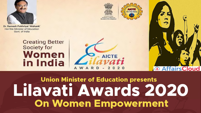 Union-Minister-of-Education-presents-AICTE-Lilavati-Awards-2020-on-women-empowerment