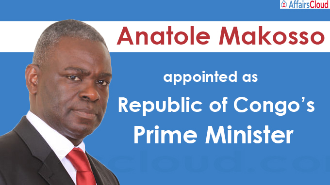 Anatole Makosso appointed Republic of Congo’s new Prime Minister