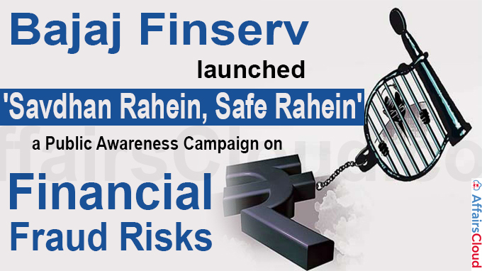 Bajaj Finserv launches 'Savdhan Rahein, Safe Rahein'