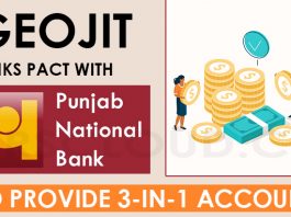 Geojit inks pact with PNB to provide 3-in-1 account