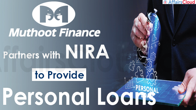 Muthoot Finance partners with NIRA to provide personal loans