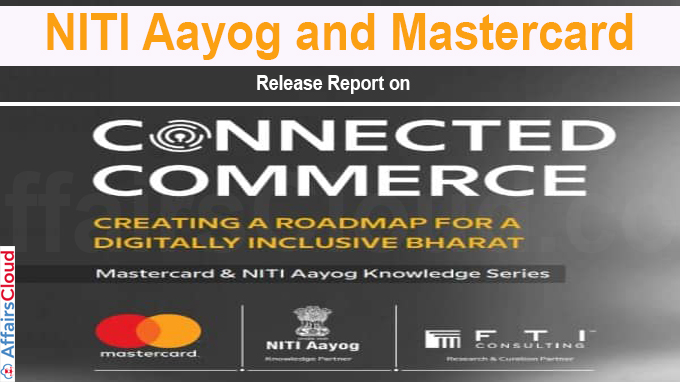 NITI Aayog and Mastercard Release Report on Connected Commerce