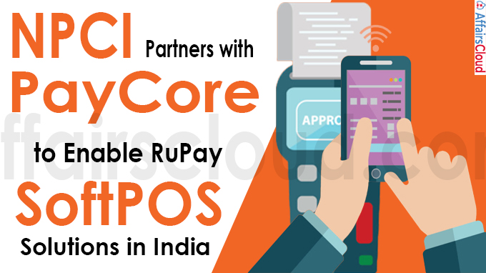 NPCI partners with PayCore to enable RuPay