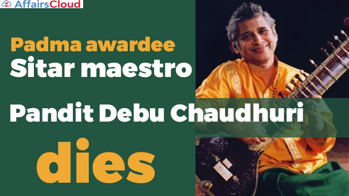 Padma-awardee-Sitar-maestro-Pandit-Debu-Chaudhuri-dies