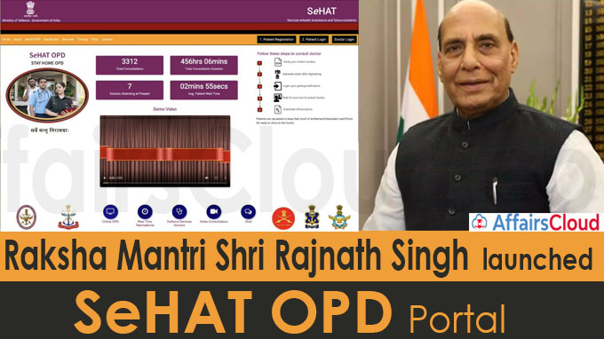 Raksha Mantri Shri Rajnath Singh launches SeHAT OPD portal