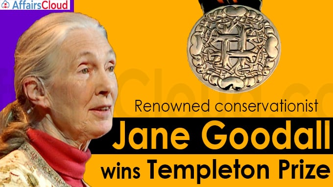 Renowned conservationist Jane Goodall wins Templeton Prize