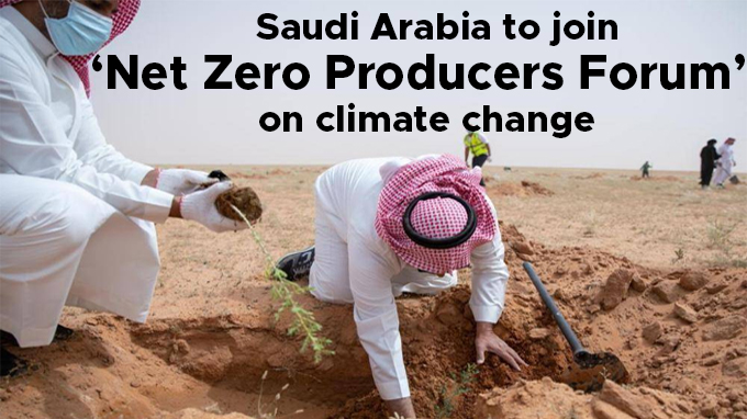 Saudi-Arabia-to-join-‘Net-Zero-Producers-Forum’-on-climate-change
